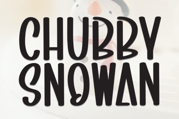 Chubby Snowman: A Handwritten Display Font for Digital Design