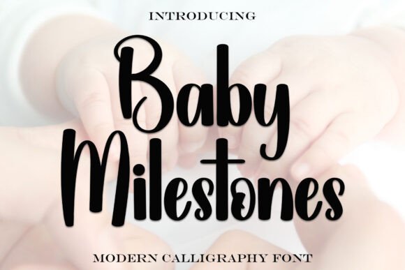 Font Choice That Speaks Volumes: Baby Milestones in Action