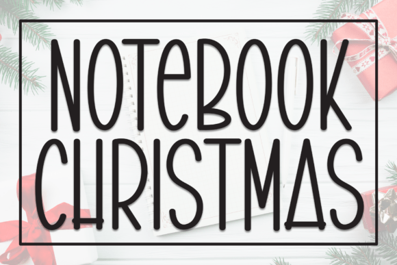 Font Choice That Speaks Volumes: Notebook Christmas in Action