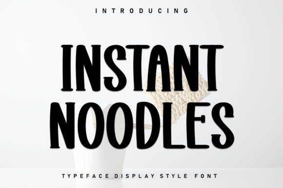 Instant Noodles: A Font That Brings Handmade Magic to Every Project