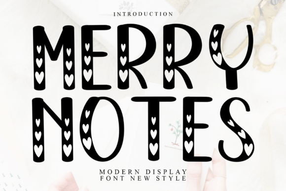 Merry Notes: A Display Font That Adds Character to Campaigns