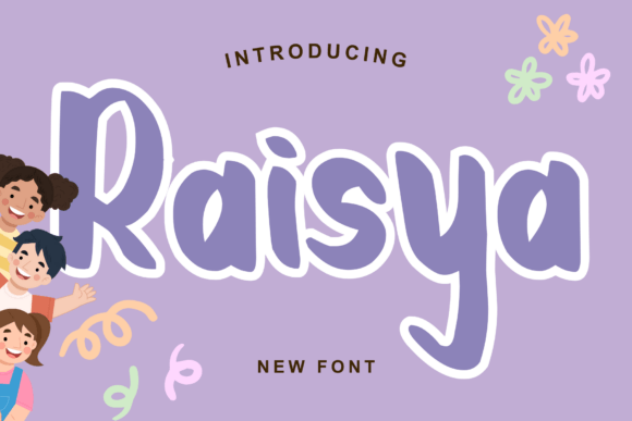 Raisya: The Font That Elevates Your Campaigns