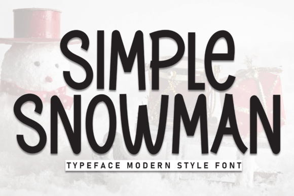 Simple Snowman: A Display Font for Editorial Elegance