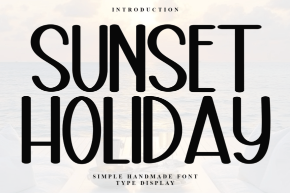 Sunset Holiday: A Font for Captivating Digital Campaigns