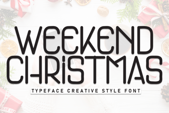 Weekend Christmas: A Playful Typographic Choice for Branding